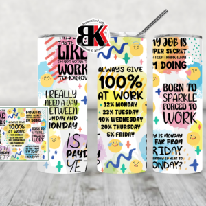 100% at Work Tumbler