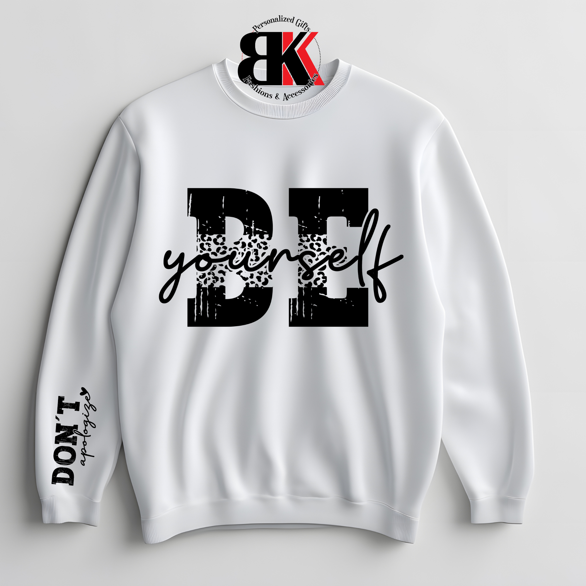 Be Yourself leopard Sweatshirt Don't Apologize Sleeve