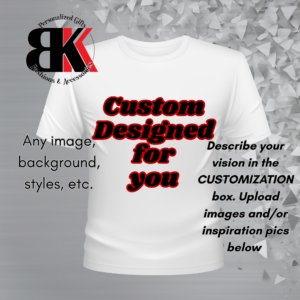 Custom Event T-Shirt Design Fee – Reunions, Trips, Memorials & More